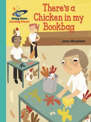 cover image of Reading Planet--There's a Chicken in my Bookbag--Turquoise